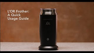 LOR Milk Frother A Quick Usage Guide [upl. by Lombardi341]