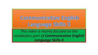 Communicative English Language Skills II vocabulary part one [upl. by Rania]